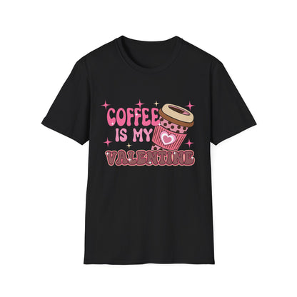 Coffee Is My Valentine T-Shirt - Cozy Retro Coffee Lover Tee | Cute Valentine's Day & Galentine's Gift for Her | Aesthetic Design