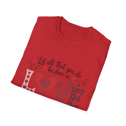 Inspiring 'LOVE' T-Shirt | 'Let All You Do Be Done With Love' Scripture Tee - 1 Corinthians 16:14 Christian Faith Gift