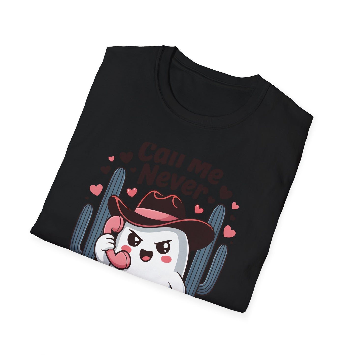 Sassy "Call Me Never" Ghost T-Shirt | Funny Anti-Valentine's Cowboy Ghost Tee | Trendy Western Desert Spooky Cute Apparel