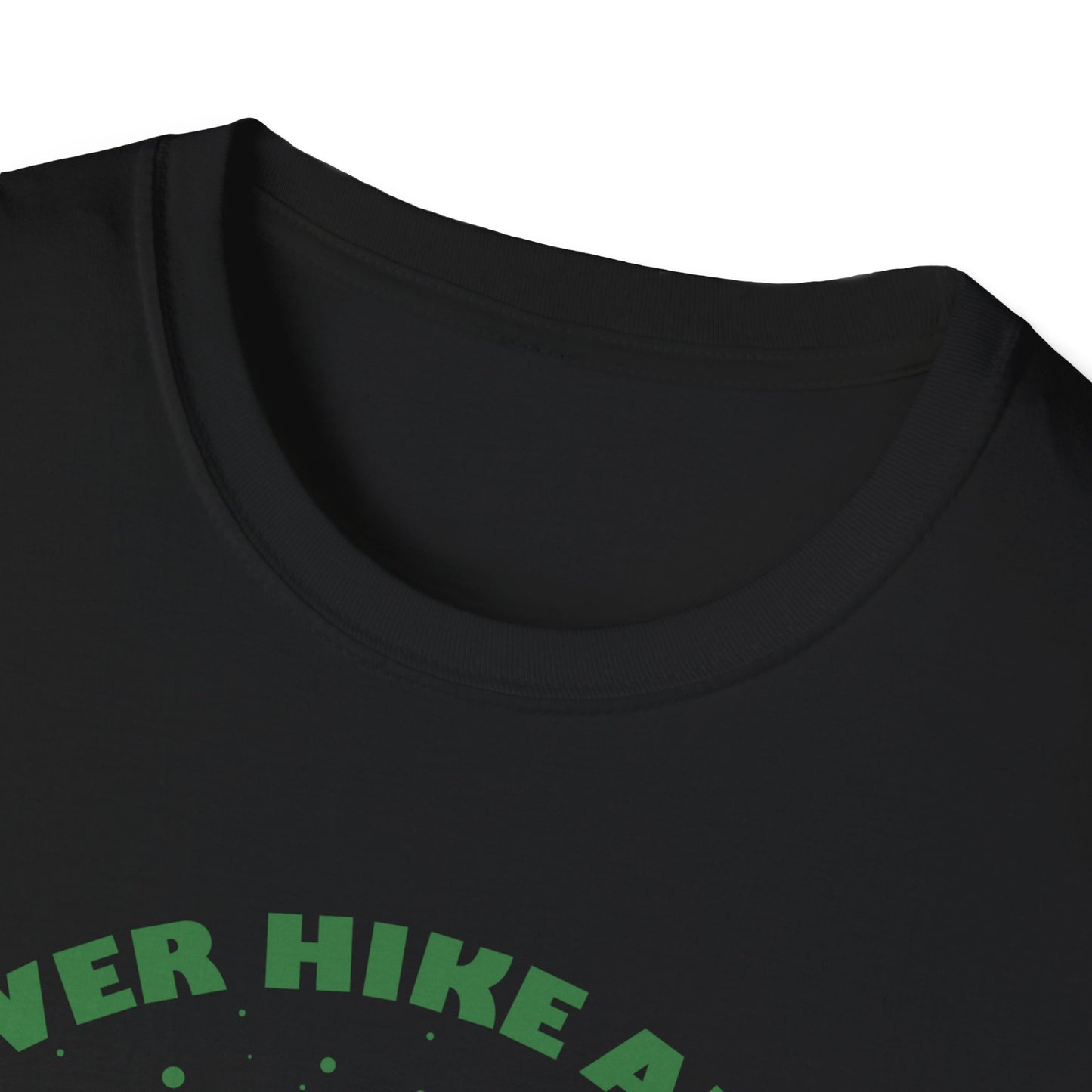Never Hike Alone T-Shirt | Epic Hiker & Dog Lover Tee for Outdoor Adventures | Companion Goal Shirt Gift