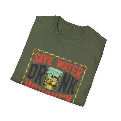 Save Water Drink Whiskey T-Shirt | Hilarious Whiskey Lover Tee | Funny Drinking Slogan Shirt | Ultimate Bar Humor Gift