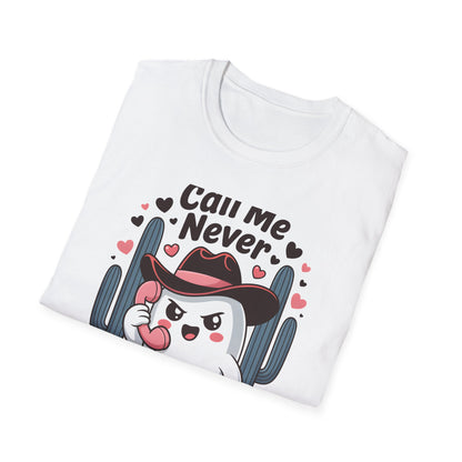 Sassy "Call Me Never" Ghost T-Shirt | Funny Anti-Valentine's Cowboy Ghost Tee | Trendy Western Desert Spooky Cute Apparel