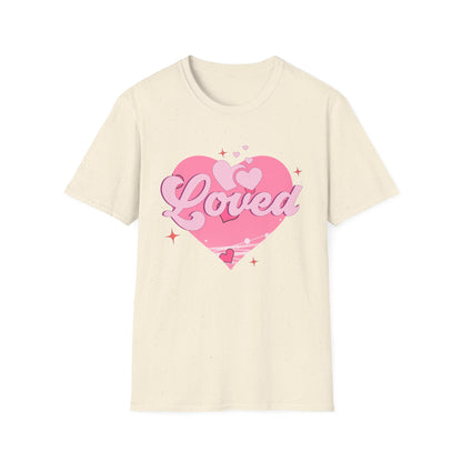 Loved Pink Heart T-Shirt | Trendy Aesthetic Graphic Tee for Women | Cute Self-Love & Valentine's Day Gift