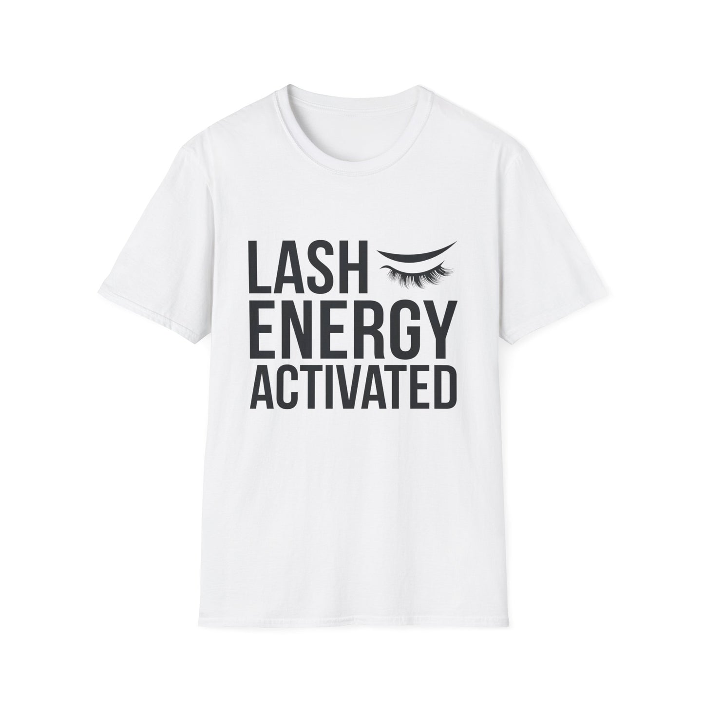 Lash Energy Activated T-Shirt | Empowering Eyelash Lover & Lash Tech Tee | Ultimate Beauty Fan Gift