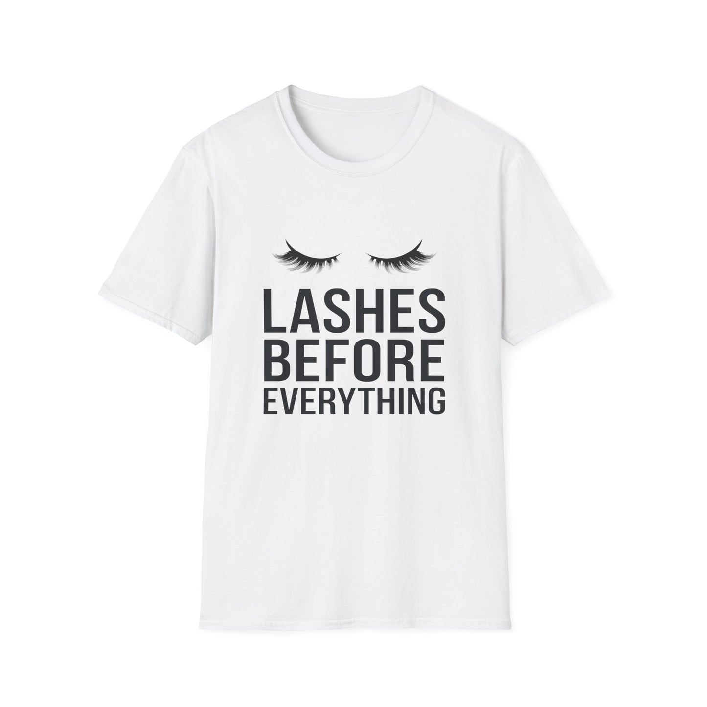 Fabulous 'Lashes Before Everything' T-Shirt | Chic Eyelash Lover & Lash Tech Gift | Ultimate Beauty Statement Tee for Women