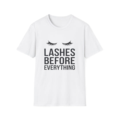 Fabulous 'Lashes Before Everything' T-Shirt | Chic Eyelash Lover & Lash Tech Gift | Ultimate Beauty Statement Tee for Women