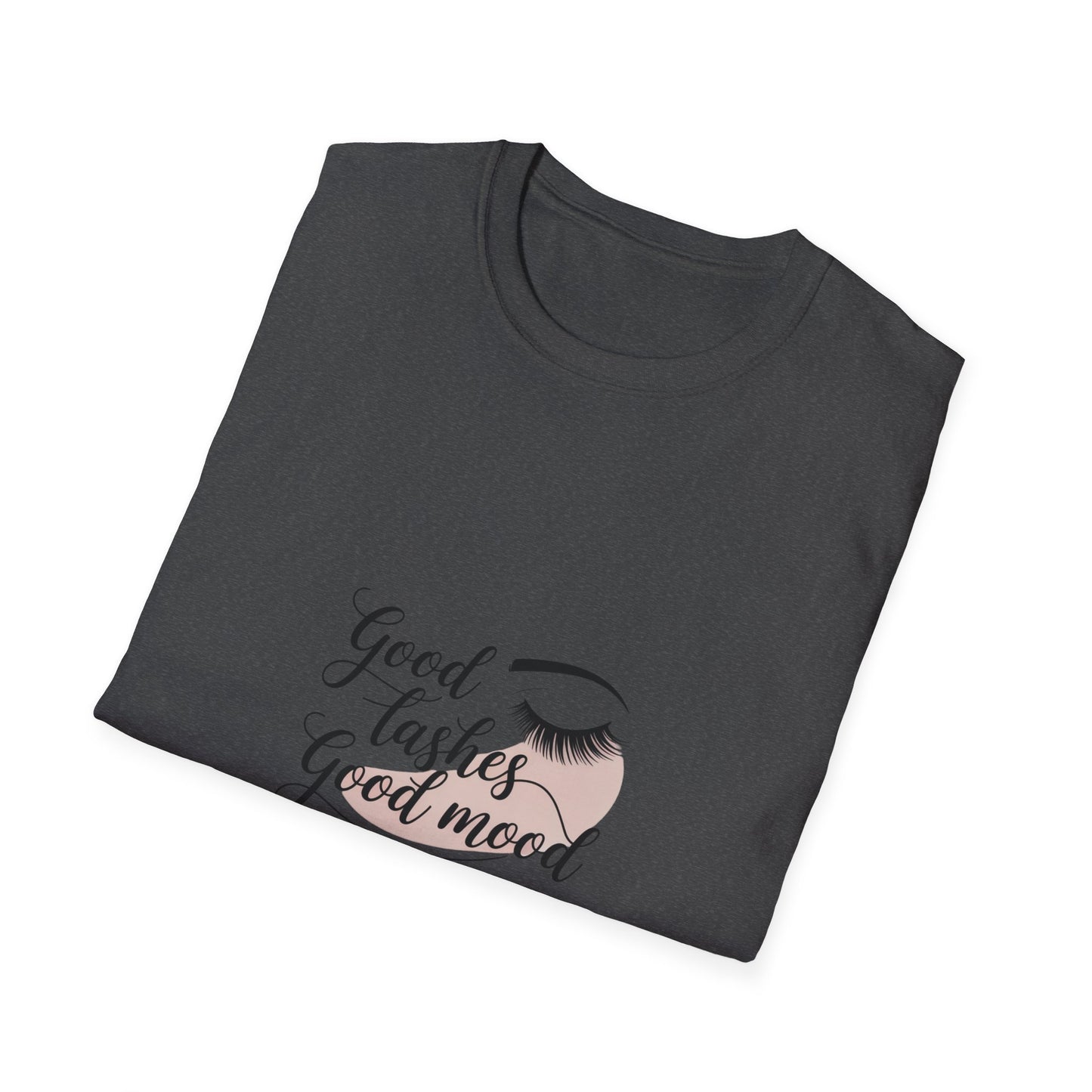 Fabulous "Good Lashes Good Mood" T-Shirt | Chic Beauty Tee for Lash Lovers & Pros | Empowering Style