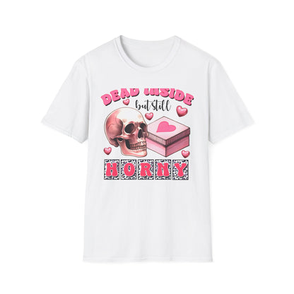 Awesome Dead Inside But Horny T-Shirt | Edgy Skull & Pink Hearts Tee | Sarcastic Valentine's Humor Gift