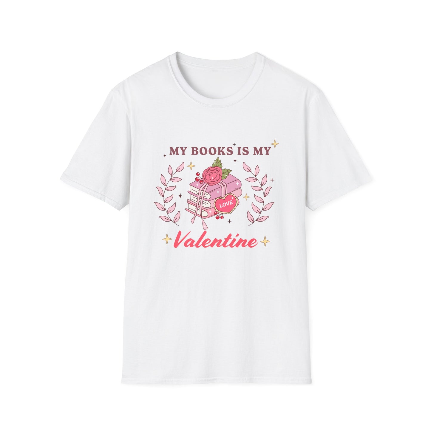 My Books Is My Valentine T-Shirt | Cozy Book Lover Gift | Unique Reader Tee | Charming Literary Valentine's Day Top