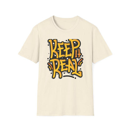 Bold Keep It Real T-Shirt: Authentic Street Style Graphic Tee | Express Yourself Urban Fashion Statement