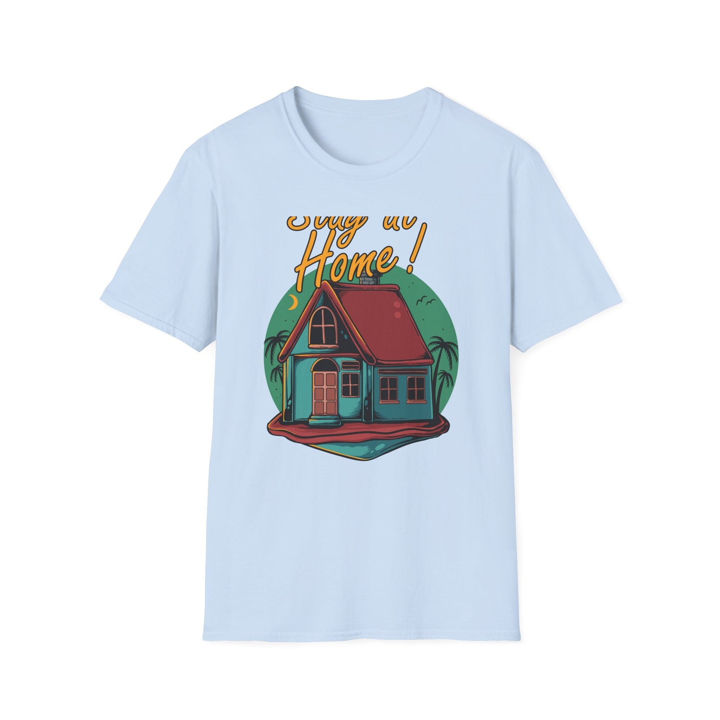Cozy Stay at Home T-Shirt for Homebodies | Charming House & Palm Tree Design Tee | Ultimate Comfort Wear