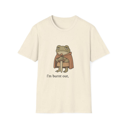 I’m Burnt Out Frog Knight Tee