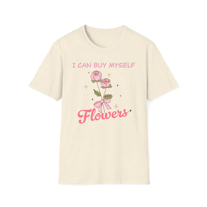 Empowering "I Can Buy Myself Flowers" T-Shirt - Chic Pink Rose Floral Self-Love Tee for Women