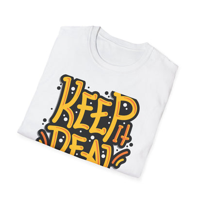 Bold Keep It Real T-Shirt: Authentic Street Style Graphic Tee | Express Yourself Urban Fashion Statement