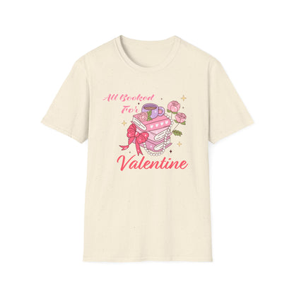 All Booked For Valentine T-Shirt | Cozy Book Lover Tee | Romantic Reader Valentine's Day Gift for Her | Adorable Bookworm Graphic Shirt