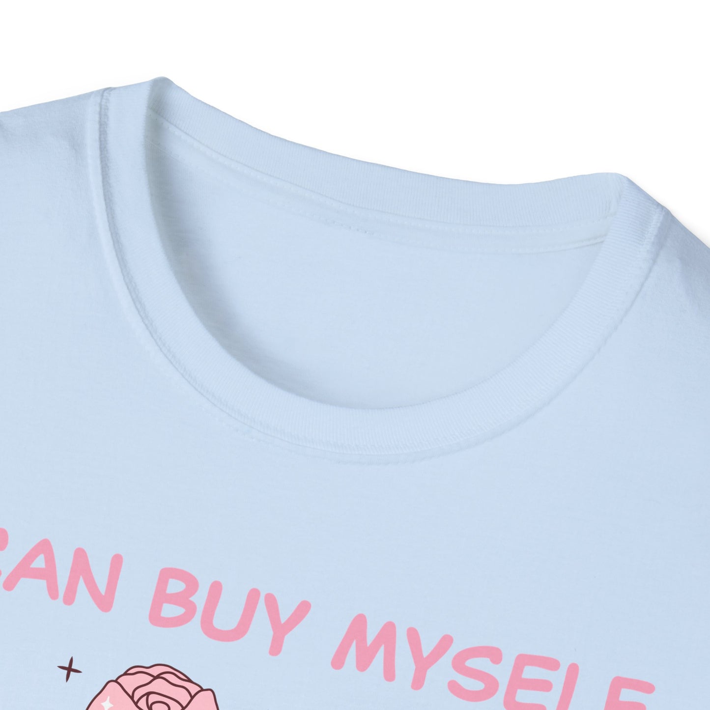 Empowering "I Can Buy Myself Flowers" T-Shirt - Chic Pink Rose Floral Self-Love Tee for Women