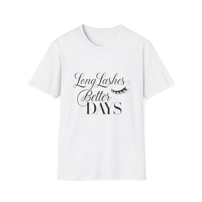 Chic Long Lashes Better Days T-Shirt | Empowering Lash Lover & Beauty Enthusiast Tee | Positive Vibes Gift