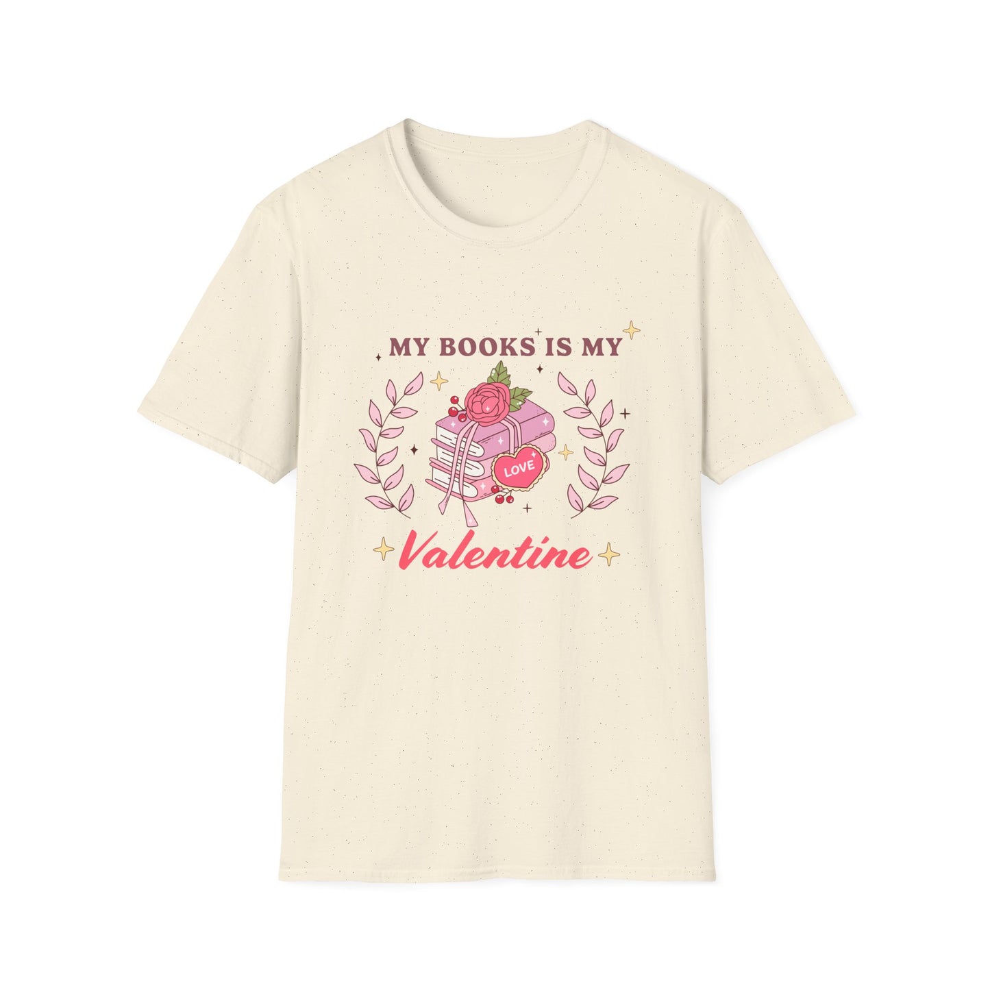 My Books Is My Valentine T-Shirt | Cozy Book Lover Gift | Unique Reader Tee | Charming Literary Valentine's Day Top