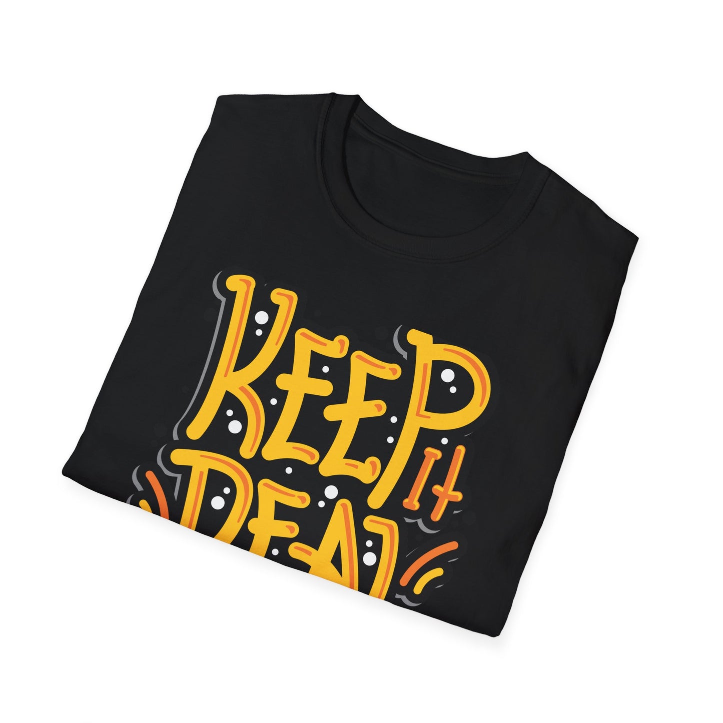 Bold Keep It Real T-Shirt: Authentic Street Style Graphic Tee | Express Yourself Urban Fashion Statement