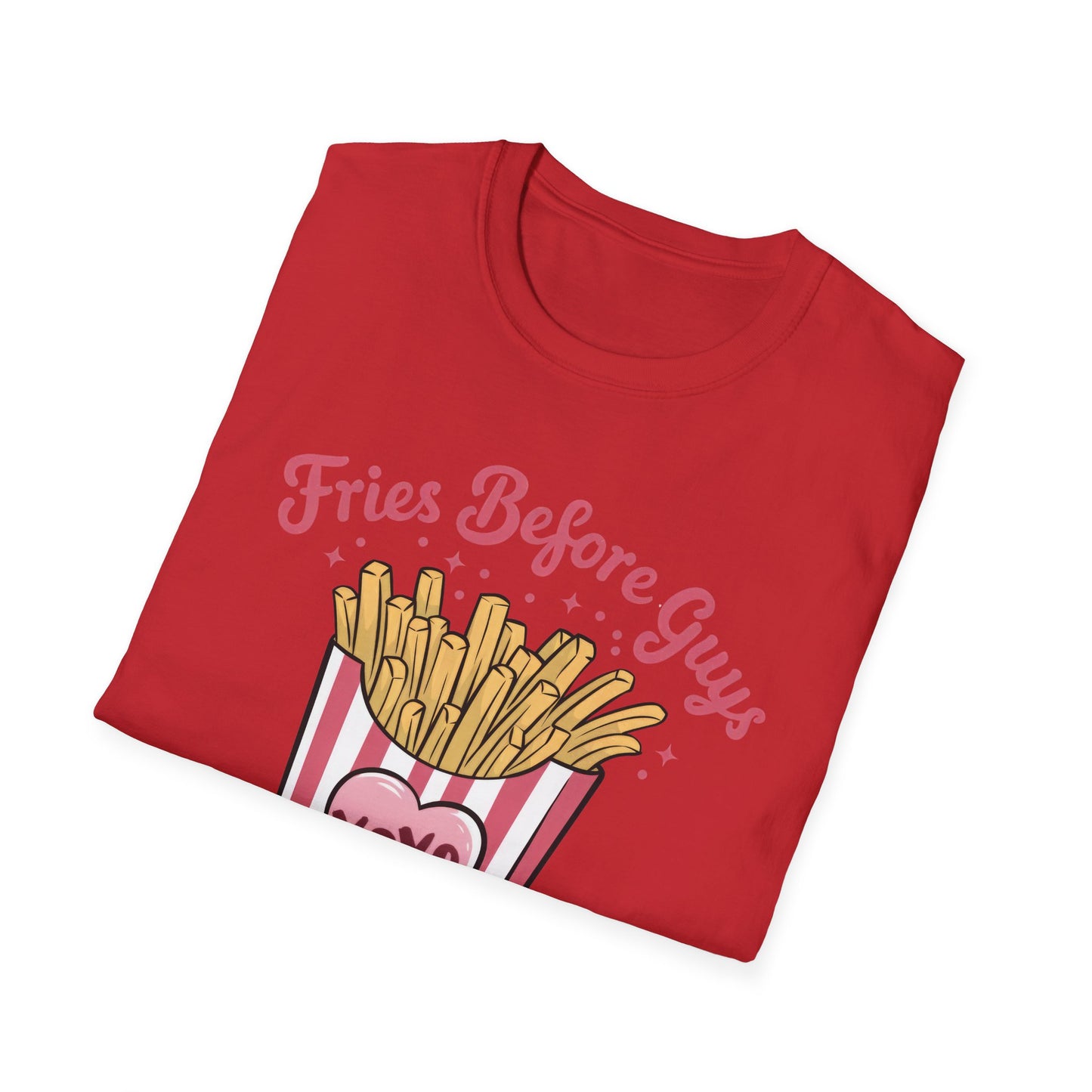 Must-Have 'Fries Before Guys' T-Shirt - Cute French Fry Tee for Sassy Women & Galentine's Day Fun!
