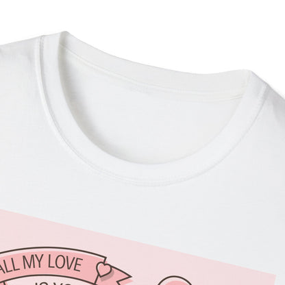 Charming 'All My Love Is Yours' Valentine's Day T-Shirt | Heart Balloon & Gift Boxes Tee | Romantic Gift Apparel
