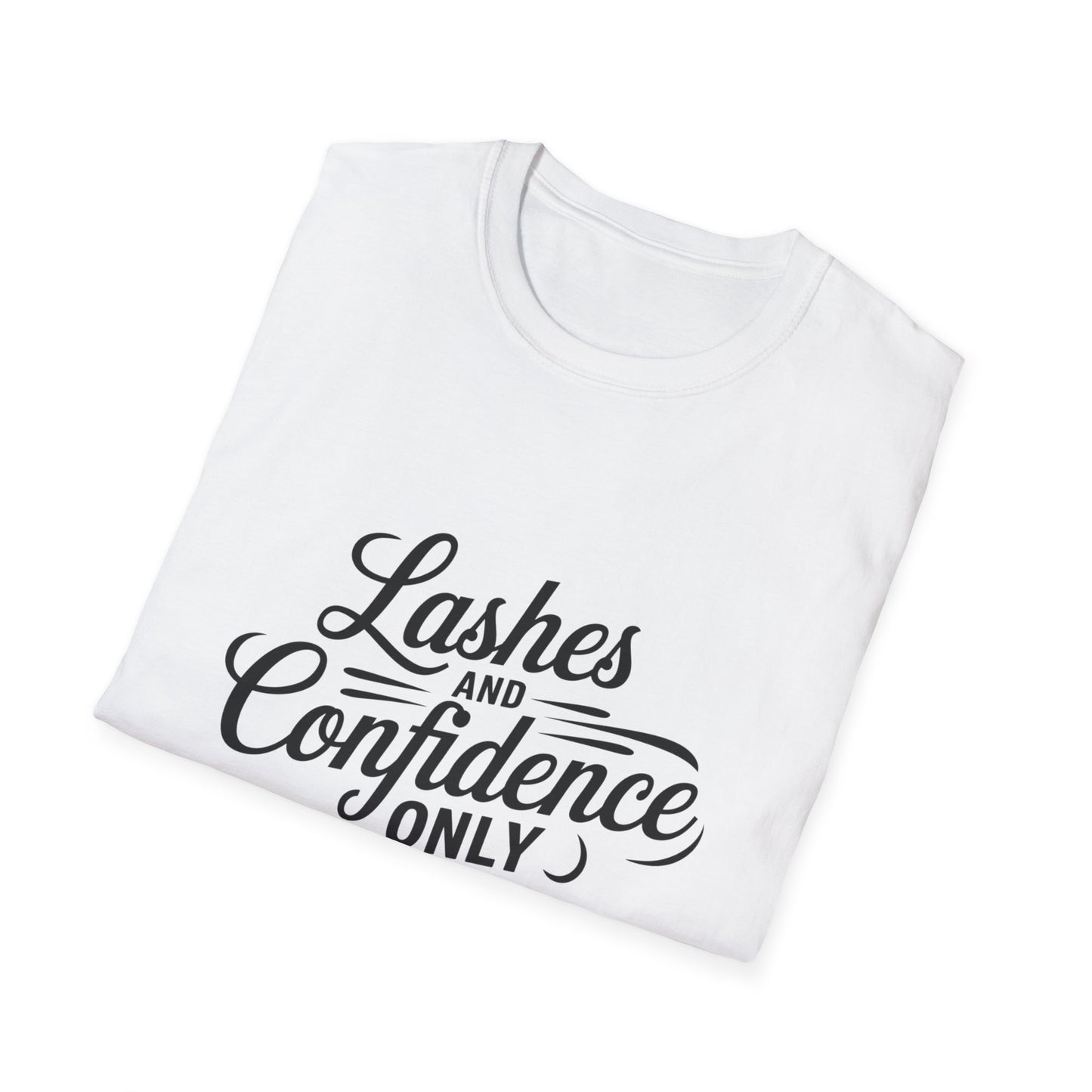 Empowering Lashes & Confidence T-Shirt | Chic Beauty Design Tee for Makeup Artists & Lash Techs