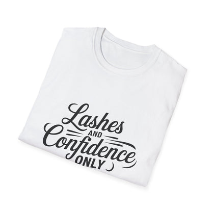 Empowering Lashes & Confidence T-Shirt | Chic Beauty Design Tee for Makeup Artists & Lash Techs