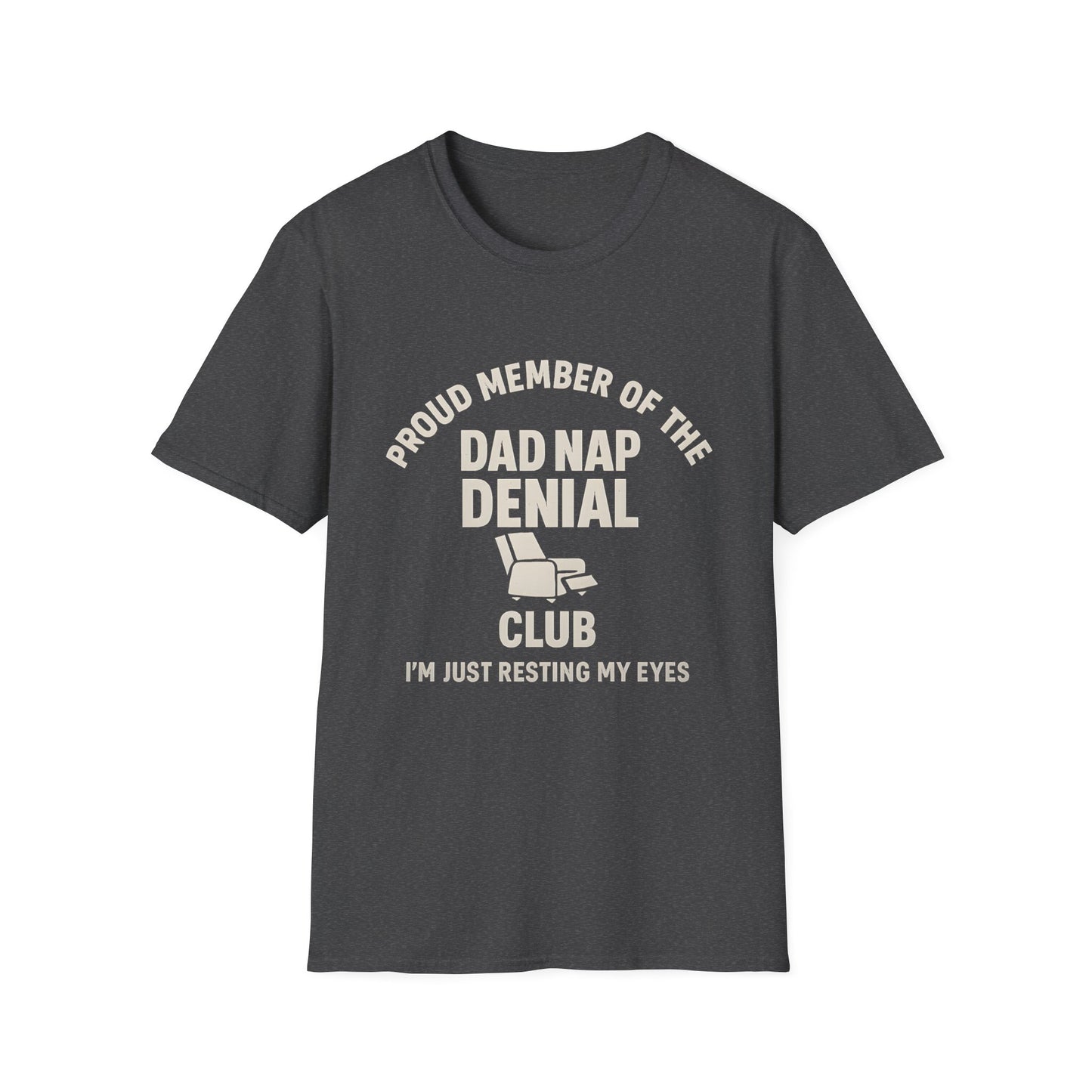 Proud Member of the Dad Nap Denial Club T-Shirt