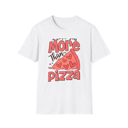 Hilarious 'I Love You More Than Pizza' T-Shirt - Cute Valentine's Day Gift for Foodie Couples & Partners