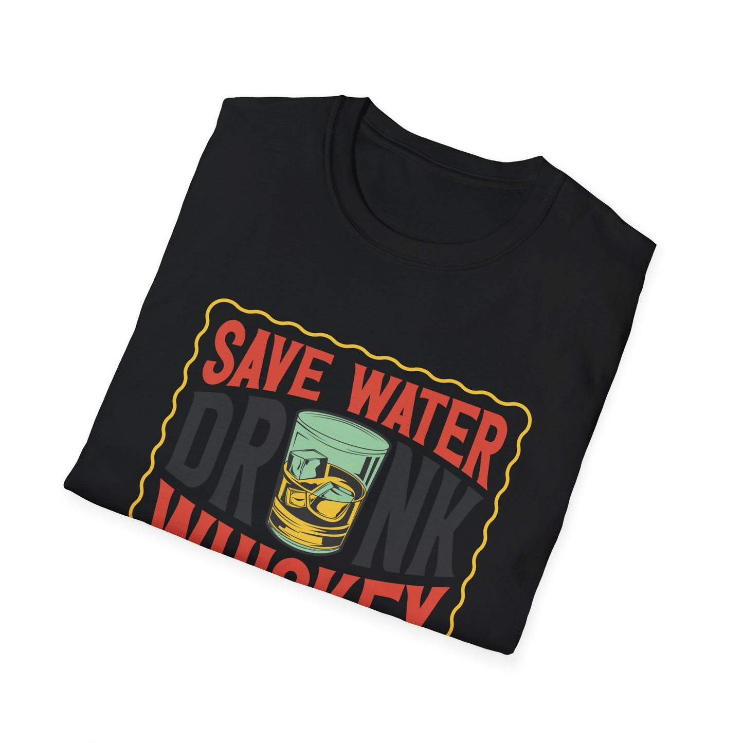 Save Water Drink Whiskey T-Shirt | Hilarious Whiskey Lover Tee | Funny Drinking Slogan Shirt | Ultimate Bar Humor Gift