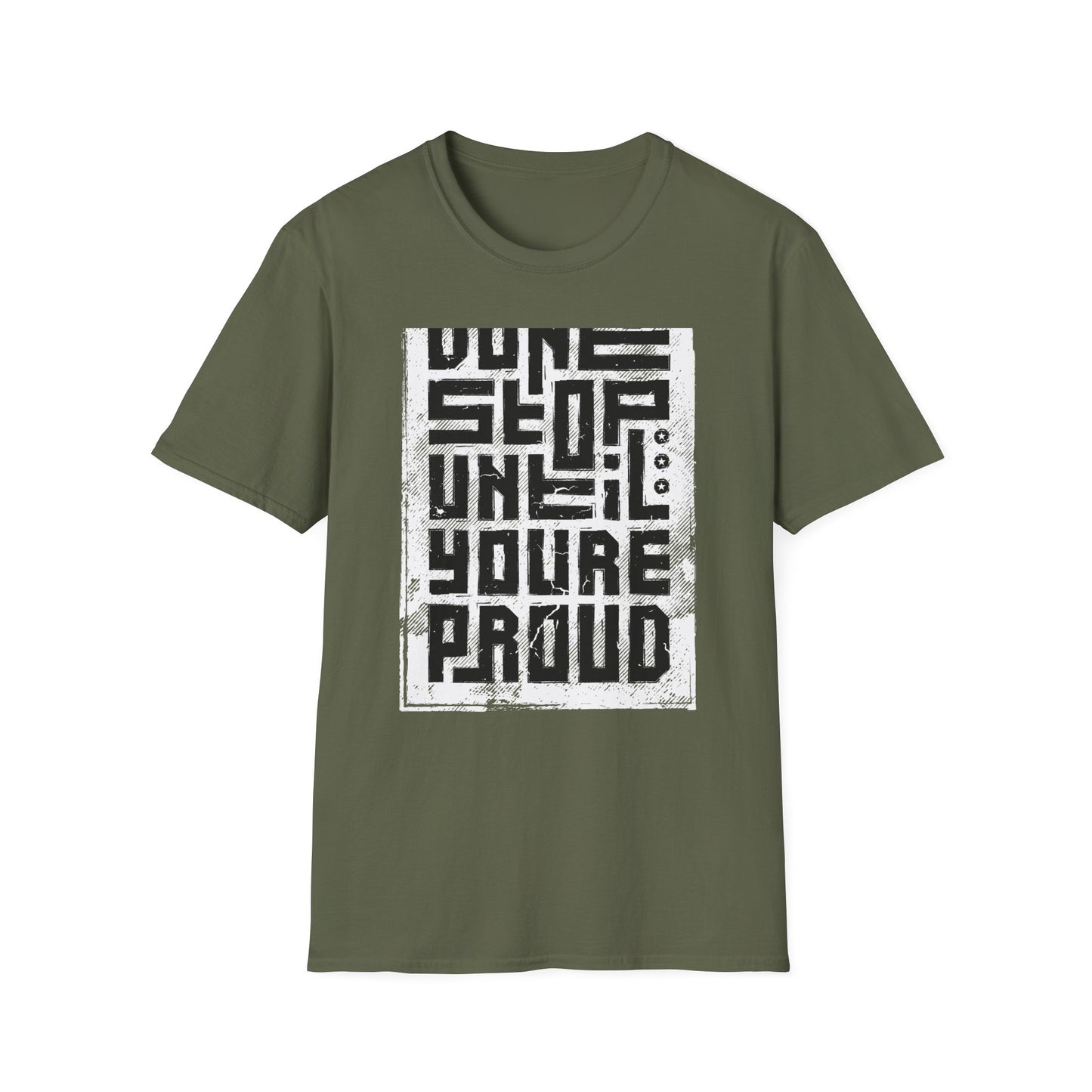 Ultimate 'Don't Stop Until You're Proud' T-Shirt | Bold Motivational & Gym Wear | Distressed Inspirational Tee