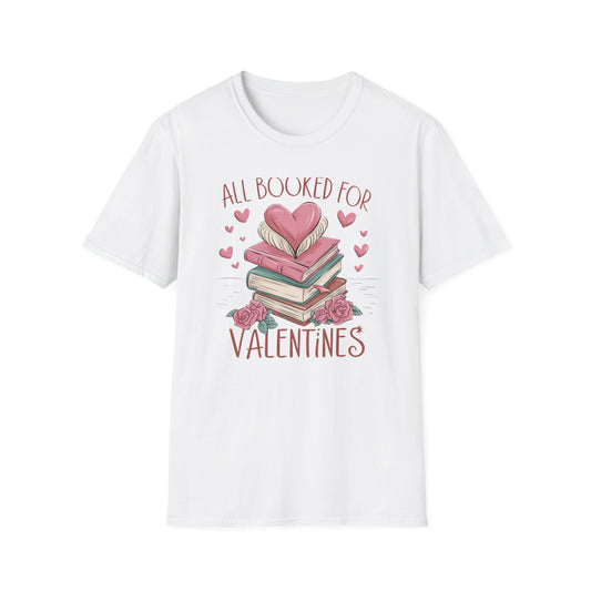 Cozy "All Booked For Valentines" T-Shirt | Romantic Book Lover Tee | Perfect Valentine's Day Gift for Readers & Bookworms