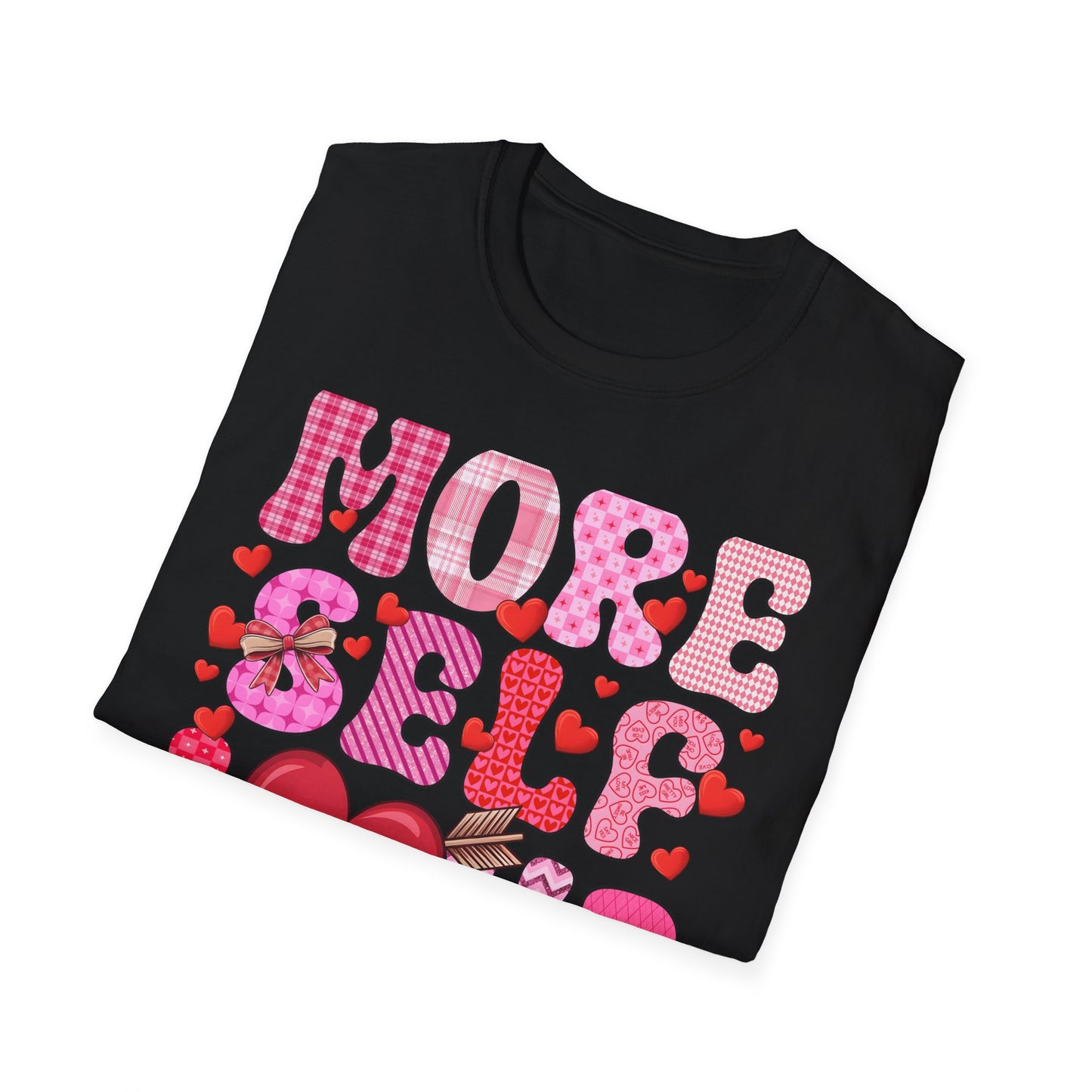 More Self Love T-Shirt | Empowering Pink & Red Hearts Tee | Cute Valentine's Day & Self-Care Gift for Her