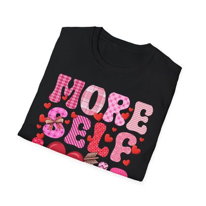 More Self Love T-Shirt | Empowering Pink & Red Hearts Tee | Cute Valentine's Day & Self-Care Gift for Her