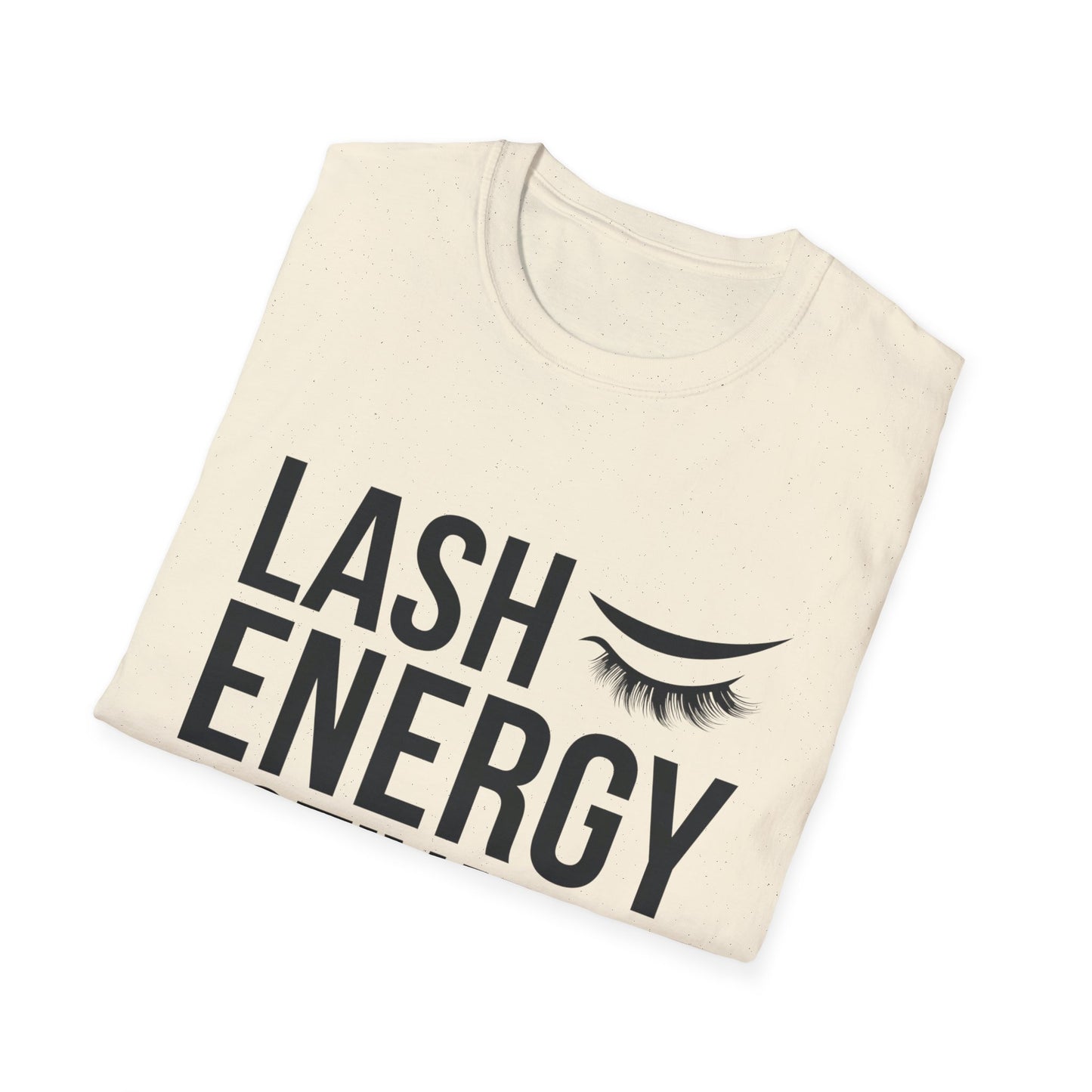 Lash Energy Activated T-Shirt | Empowering Eyelash Lover & Lash Tech Tee | Ultimate Beauty Fan Gift