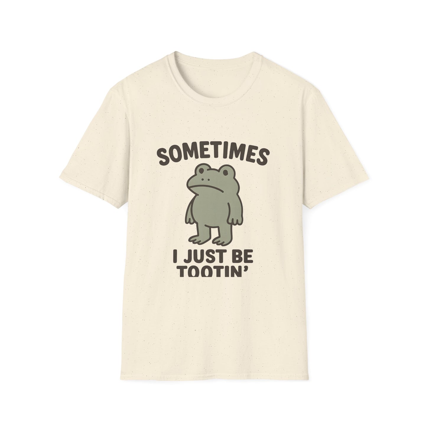 Sometimes I Just Be Tootin’ Funny Frog T-Shirt