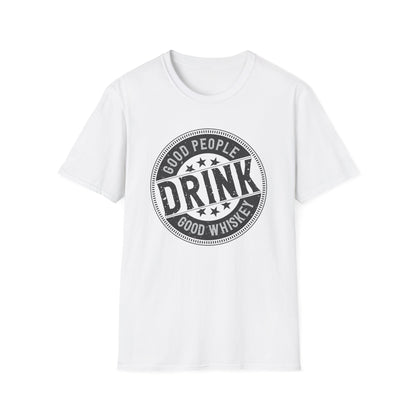 Vintage 'Good People Drink Good Whiskey' T-Shirt | Classic Whiskey Lover Tee for Bar Nights & Gifts