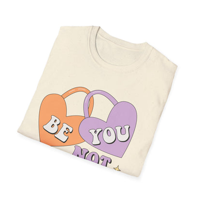 Inspiring 'Be You Not Them' T-Shirt | Retro Heart Self-Love Tee for Women & Teens | Empowering Groovy Style
