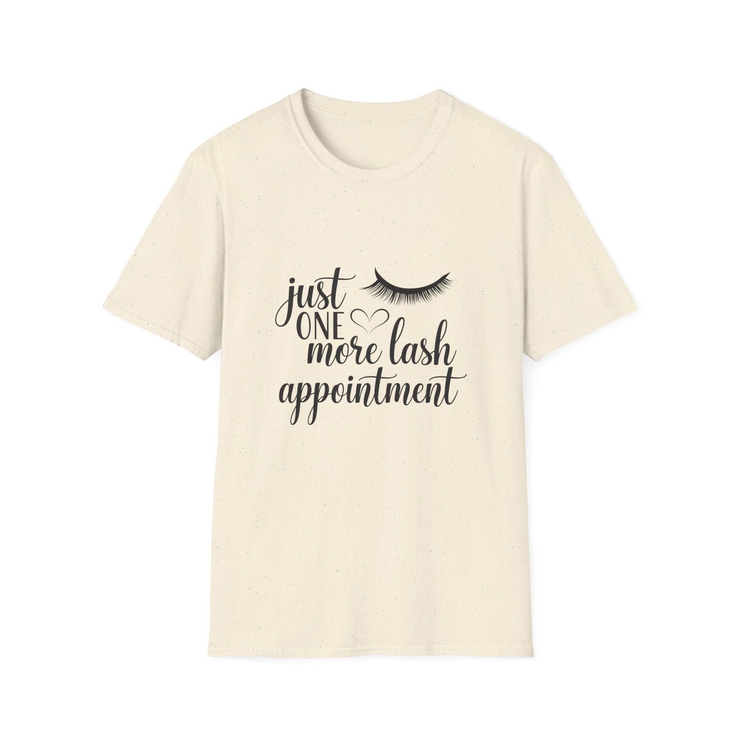 Fabulous Lash Appointment T-Shirt | Trendy "Just One More" Beauty Lover Tee | Cute Gift for Lash Techs & Obsessed Clients