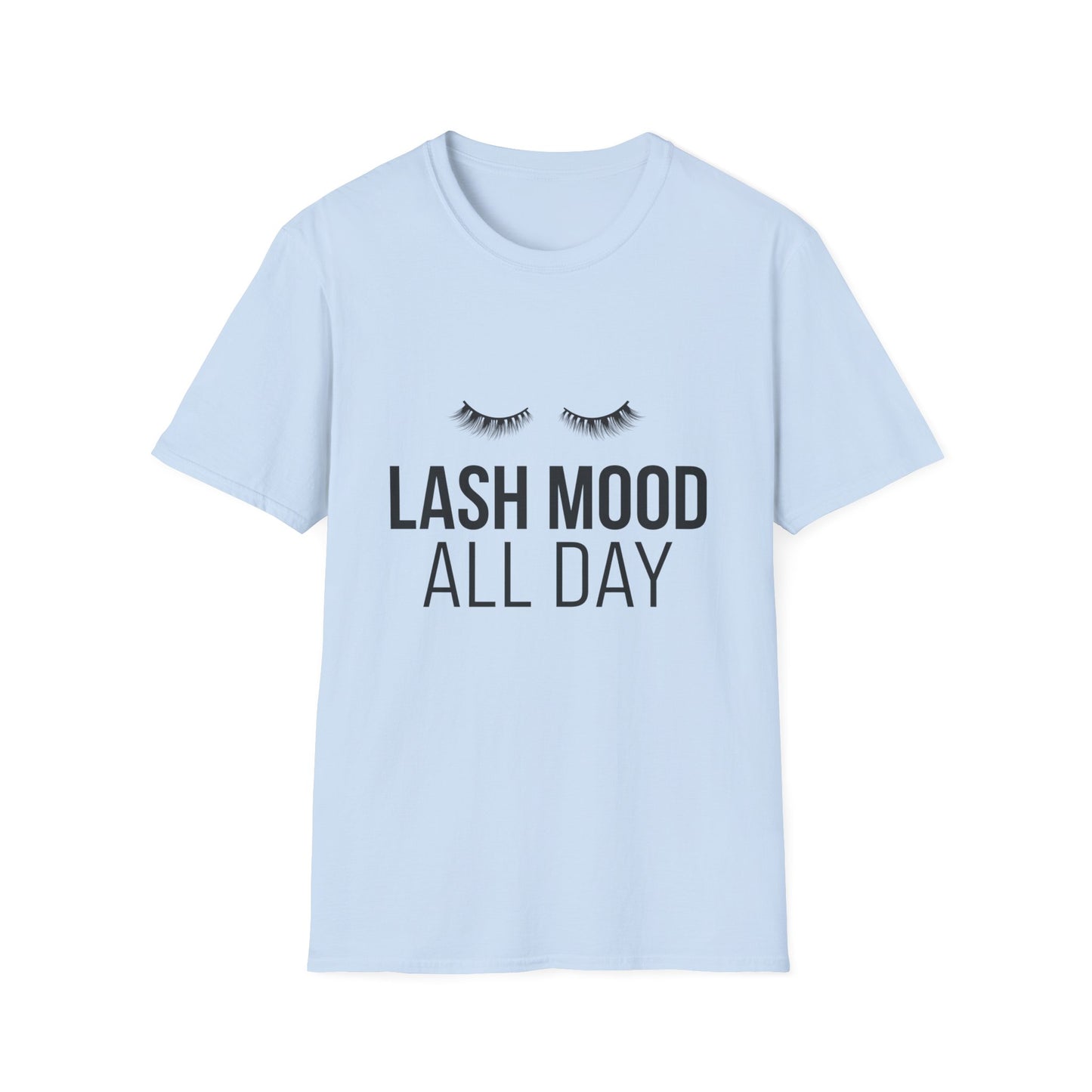 Fabulous Lash Mood All Day T-Shirt | Trendy Eyelash Lover & Lash Tech Tee | Ultimate Beauty Enthusiast Gift