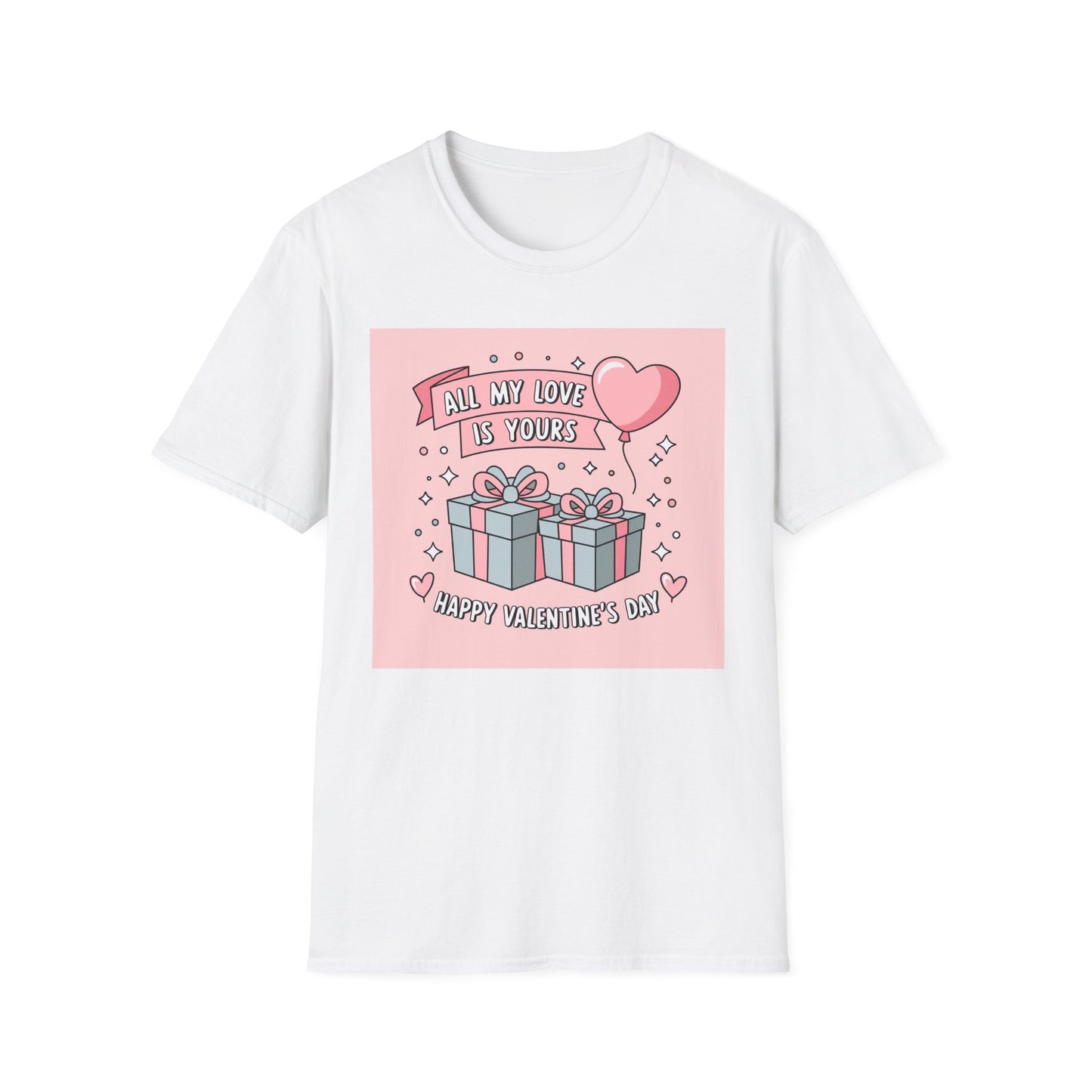 All My Love Is Yours Valentine's Day T-Shirt | Adorable Romantic Gift Tee for Her/Him | Sweet Couple Apparel
