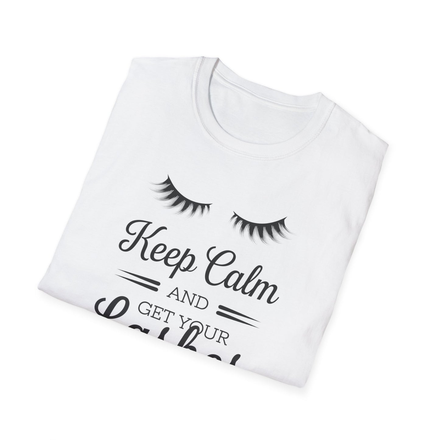 Keep Calm & Get Your Lashes Done T-Shirt | Chic Beauty Lover & Lash Tech Gift Tee | Fun, Trendy Lashes Top