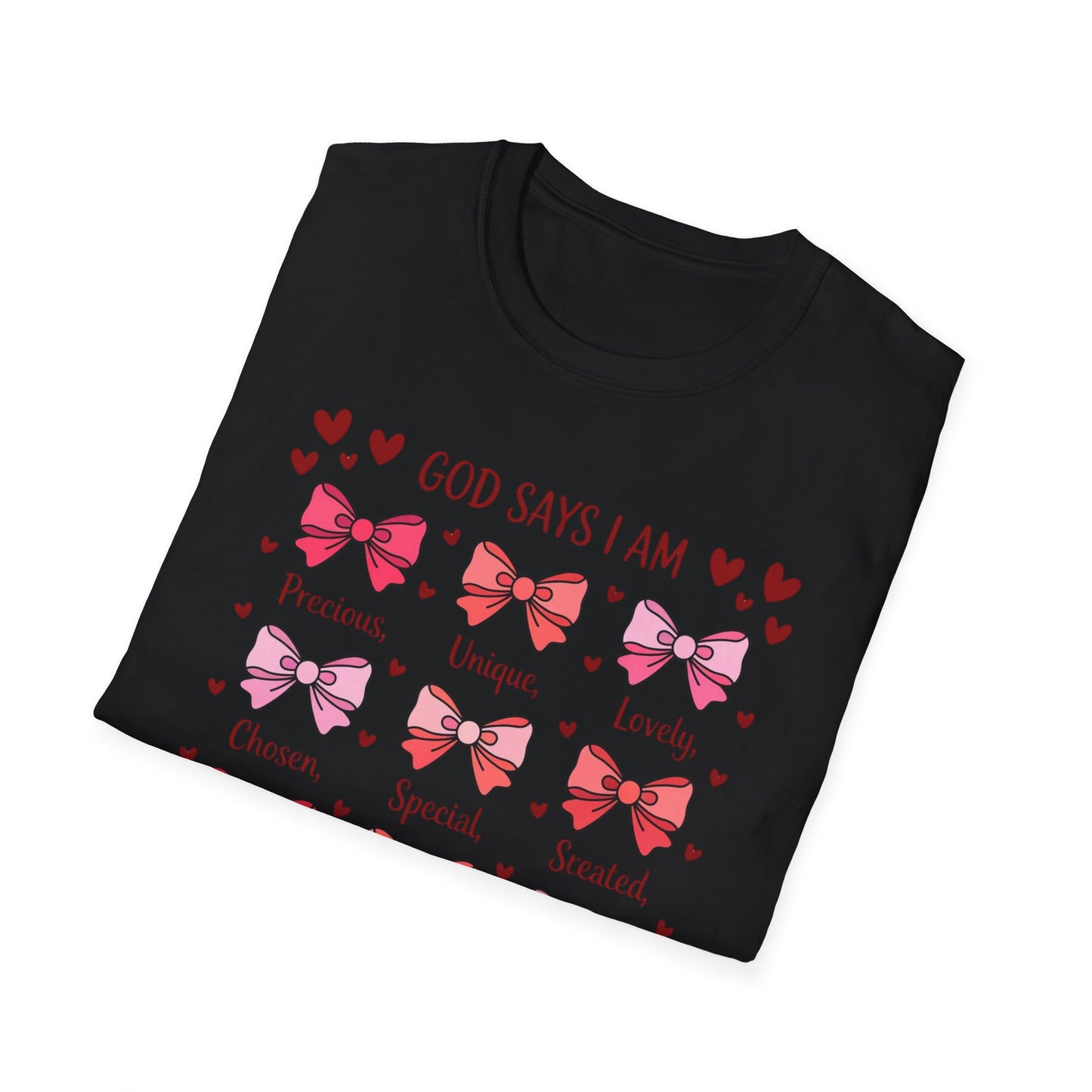 Empowering God Says I Am T-Shirt | Divine Christian Affirmation Tee for Women & Girls with Cute Bows & Hearts