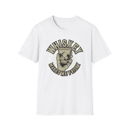 Bold 'Whiskey Makes Me Frisky' T-Shirt - Funny Drinking Tee for Whiskey Lovers | Perfect Bar & Party Humor Gift