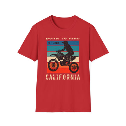 Ultimate Born to Ride Off Road California Motocross T-Shirt | Vintage Dirt Bike Rider Tee | Adventure Awaits!
