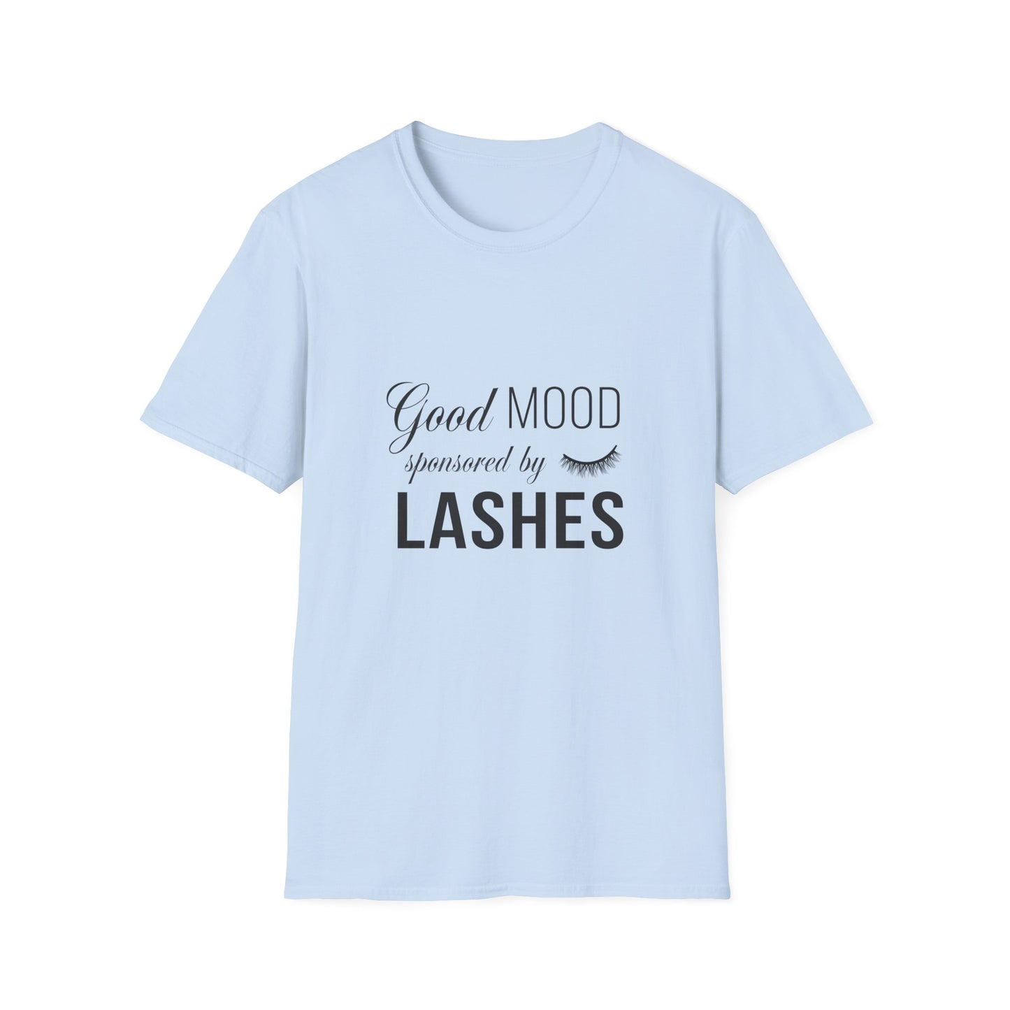 Good Mood Sponsored by Lashes T-Shirt | Chic Beauty Lover Tee | Fabulous Lash Fan Gift for Women