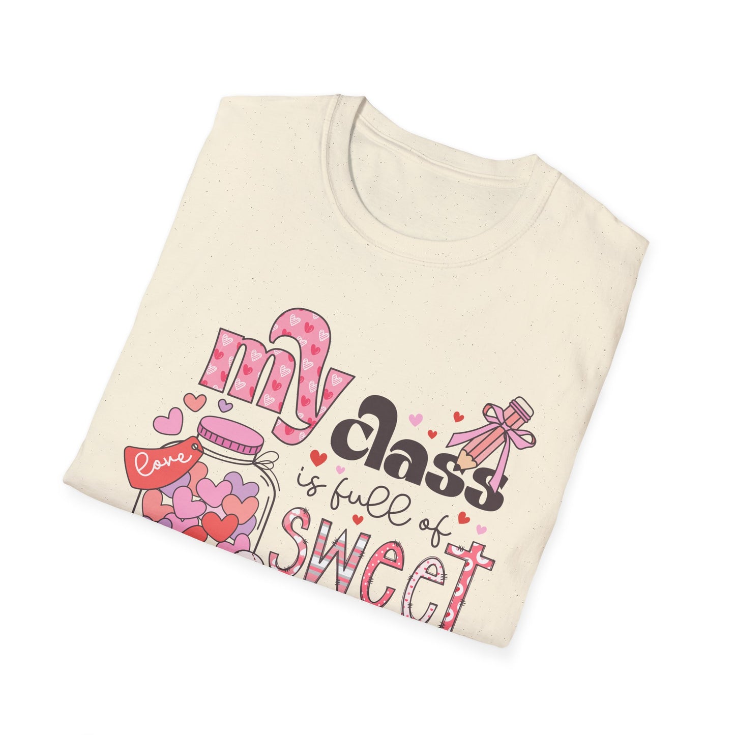 Adorable Teacher Valentine's Day T-Shirt - My Class Is Full of Sweethearts - Cute Love Heart Educator Gift Tee