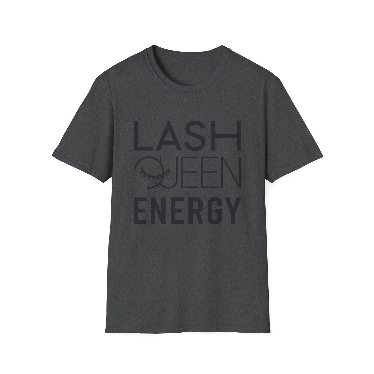 Empowering Lash Queen Energy T-Shirt - Chic Eyelash Design Tee for Beauty Lovers & Lash Techs
