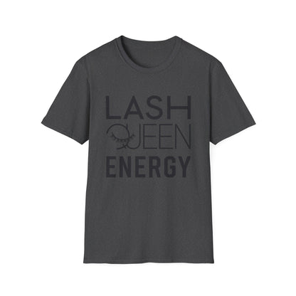 Empowering Lash Queen Energy T-Shirt - Chic Eyelash Design Tee for Beauty Lovers & Lash Techs