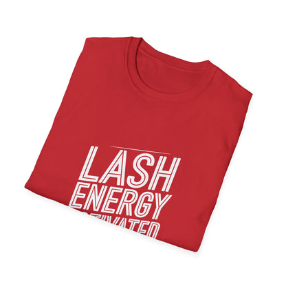 Lash Energy Activated T-Shirt | Chic Beauty & Lash Tech Tee | Empowering Style for Makeup Artists & Enthusiasts | Must-Have